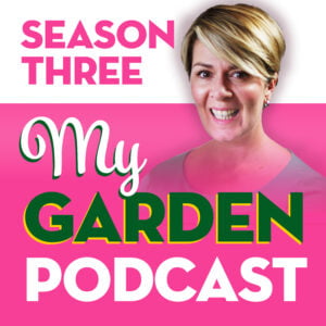 My Garden Podcast - A gardening podcast